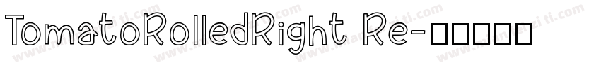 TomatoRolledRight Re字体转换